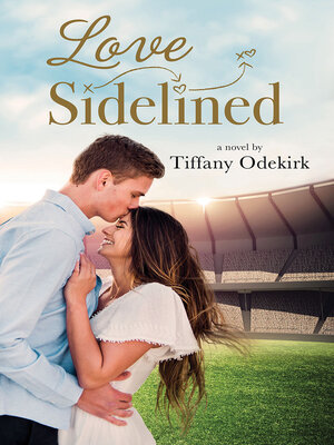 cover image of Love Sidelined